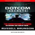 DotCom Secrets_ The Underground Playbook for Growing Your Company Online