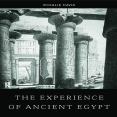 Rosalie David - The Experience of Ancient Egypt [Retail]