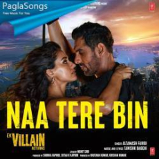 Naa Tere Bin Mp3 Naa Tere Bin Mp3