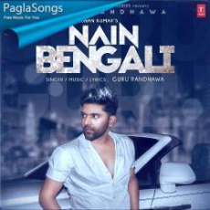 Nain Bengali Mp3 Nain Bengali Mp3