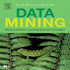 Data Mining_ Practical Machine Learning Tools and Techniques ( PDFDrive ) Data Mining_ Practical Machine Learning Tools and Techniques ( PDFDrive )