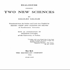 Galilei, Galileo - Dialogues Concerning Two New Sciences (EN, 1914, 324 p., Scan) Galilei, Galileo - Dialogues Concerning Two New Sciences (EN, 1914, 324 p., Scan)