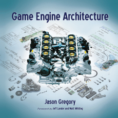 Game Engine Architecture ( PDFDrive ) Game Engine Architecture ( PDFDrive )