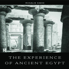 Rosalie David - The Experience of Ancient Egypt [Retail]
